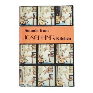 Sounds From Josephine's Kitchen Araldo Cookbook 1978 1st Edition Vintage Recipes